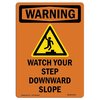 Signmission OSHA WARNING Sign, Watch Your Step Downward W/ Symbol, 18in X 12in Decal, 12" W, 18" H, Portrait OS-WS-D-1218-V-13712